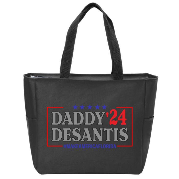 Daddy DeSantis 2024 Make America Florida Zip Tote Bag