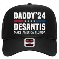 Daddy DeSantis 2024 Make America Florida High Crown Mesh Back Trucker Hat