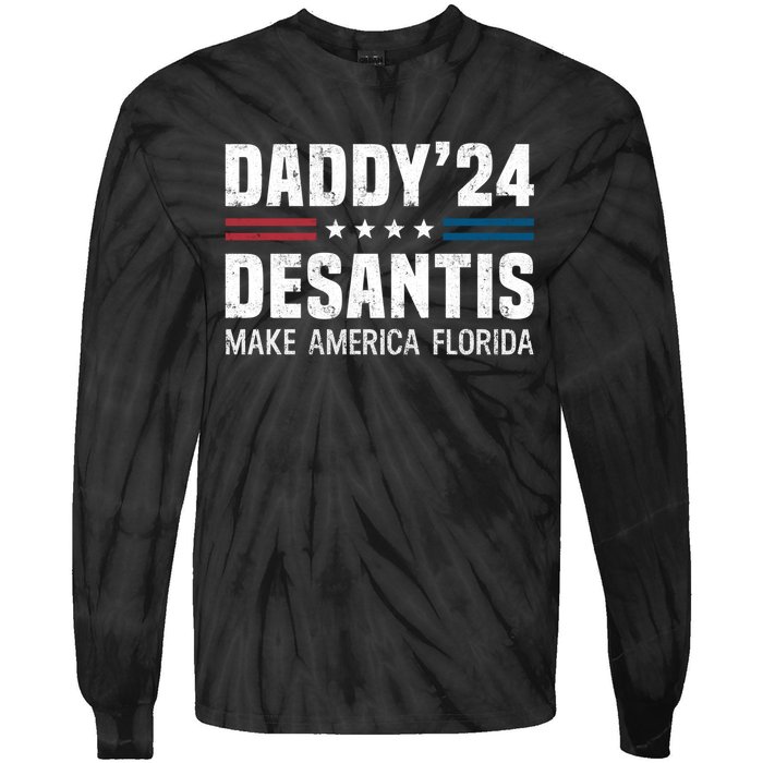 Daddy DeSantis 2024 Make America Florida Tie-Dye Long Sleeve Shirt