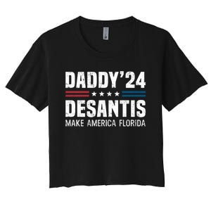 Daddy DeSantis 2024 Make America Florida Women's Crop Top Tee