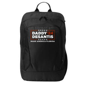 Daddy DeSantis 2024 Make America Florida City Backpack