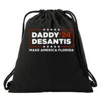 Daddy DeSantis 2024 Make America Florida Drawstring Bag