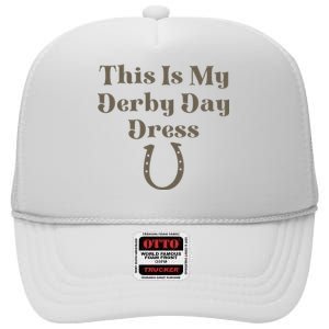 Derby Day 2023 This Is My Derby Day Dress Horse Racing High Crown Mesh Back Trucker Hat