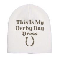 Derby Day 2023 This Is My Derby Day Dress Horse Racing Short Acrylic Beanie