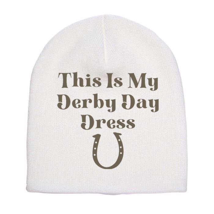 Derby Day 2023 This Is My Derby Day Dress Horse Racing Short Acrylic Beanie