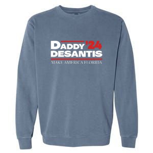 Daddy DeSantis 2024 Make America Florida Garment-Dyed Sweatshirt