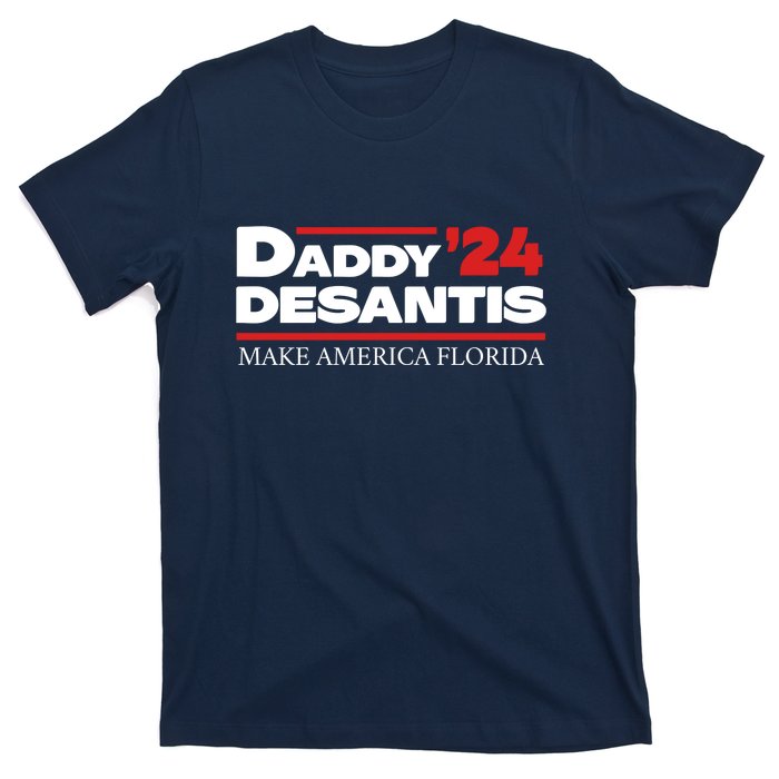 Daddy DeSantis 2024 Make America Florida T-Shirt