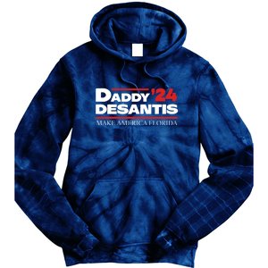 Daddy DeSantis 2024 Make America Florida Tie Dye Hoodie