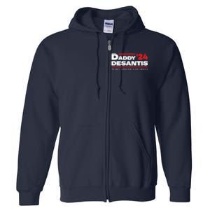 Daddy DeSantis 2024 Make America Florida Full Zip Hoodie