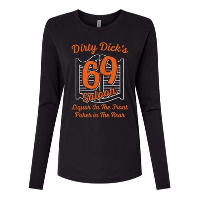 Dirty Dick's 69 Saloon Funny Gift Liquor In The Front Poker In The Rear Womens Cotton Relaxed Long Sleeve T-Shirt