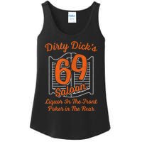 Dirty Dick's 69 Saloon Funny Gift Liquor In The Front Poker In The Rear Ladies Essential Tank