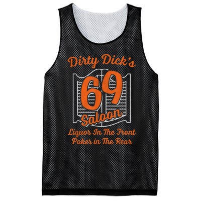 Dirty Dick's 69 Saloon Funny Gift Liquor In The Front Poker In The Rear Mesh Reversible Basketball Jersey Tank