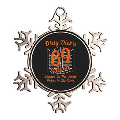 Dirty Dick's 69 Saloon Funny Gift Liquor In The Front Poker In The Rear Metallic Star Ornament