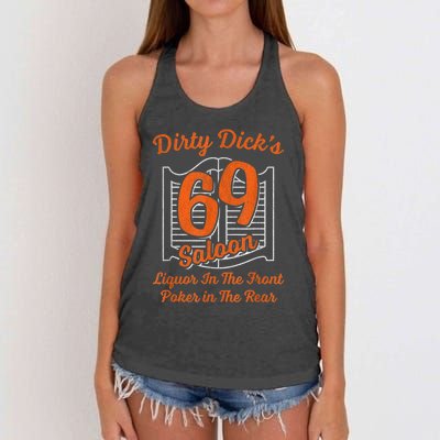 Dirty Dick's 69 Saloon Funny Gift Liquor In The Front Poker In The Rear Women's Knotted Racerback Tank