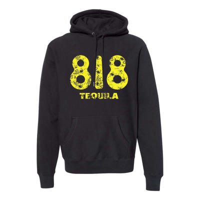 Drinking Design 818 Tequila Wine Lover Grunge Premium Hoodie