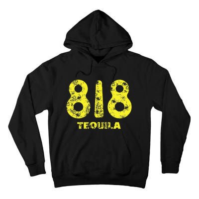 Drinking Design 818 Tequila Wine Lover Grunge Tall Hoodie