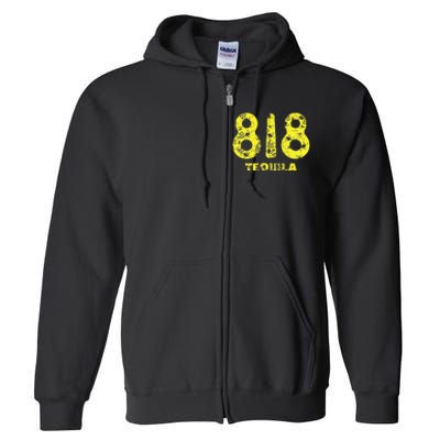 Drinking Design 818 Tequila Wine Lover Grunge Full Zip Hoodie