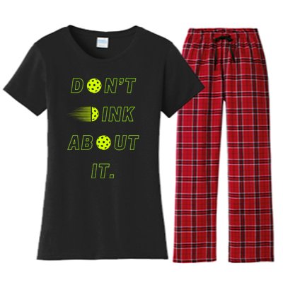 Dont Dink About It For Pickleball Lovers Women's Flannel Pajama Set