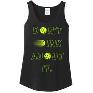 Dont Dink About It For Pickleball Lovers Ladies Essential Tank