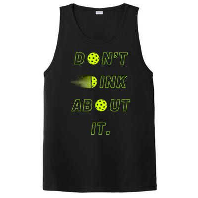 Dont Dink About It For Pickleball Lovers PosiCharge Competitor Tank