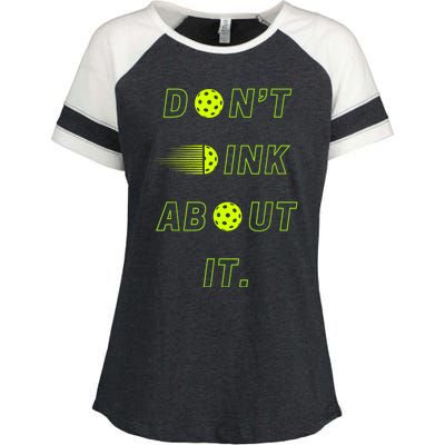 Dont Dink About It For Pickleball Lovers Enza Ladies Jersey Colorblock Tee