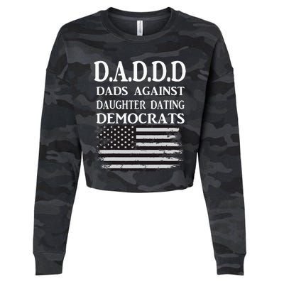 Daddd Dads Against Daughter Dating Democrats Cropped Pullover Crew