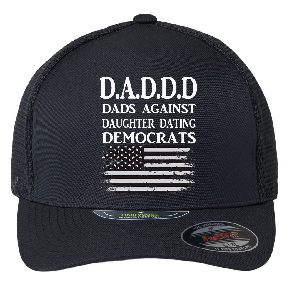 Daddd Dads Against Daughter Dating Democrats Flexfit Unipanel Trucker Cap
