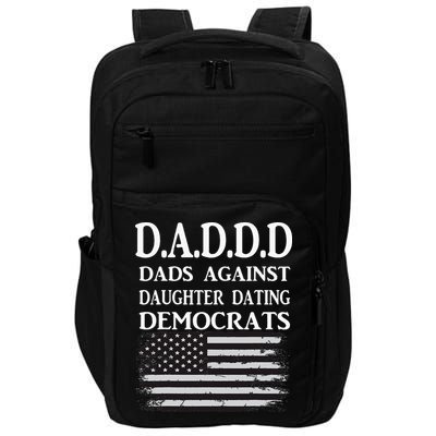 Daddd Dads Against Daughter Dating Democrats Impact Tech Backpack
