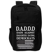Daddd Dads Against Daughter Dating Democrats Impact Tech Backpack
