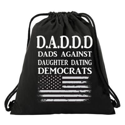 Daddd Dads Against Daughter Dating Democrats Drawstring Bag