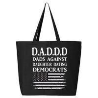Daddd Dads Against Daughter Dating Democrats 25L Jumbo Tote