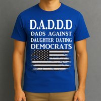 Daddd Dads Against Daughter Dating Democrats T-Shirt