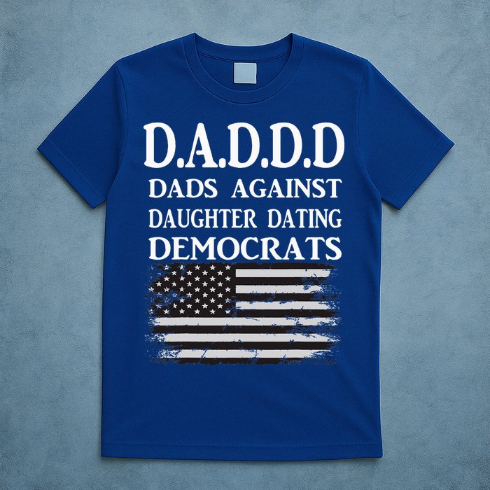 Daddd Dads Against Daughter Dating Democrats T-Shirt