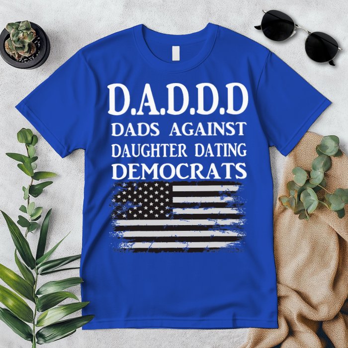 Daddd Dads Against Daughter Dating Democrats Premium T-Shirt