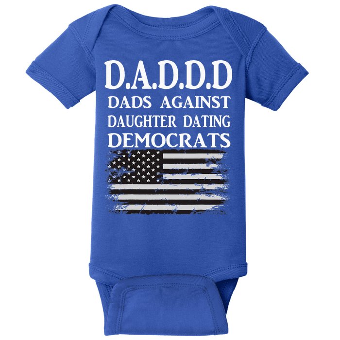 Daddd Dads Against Daughter Dating Democrats Baby Bodysuit