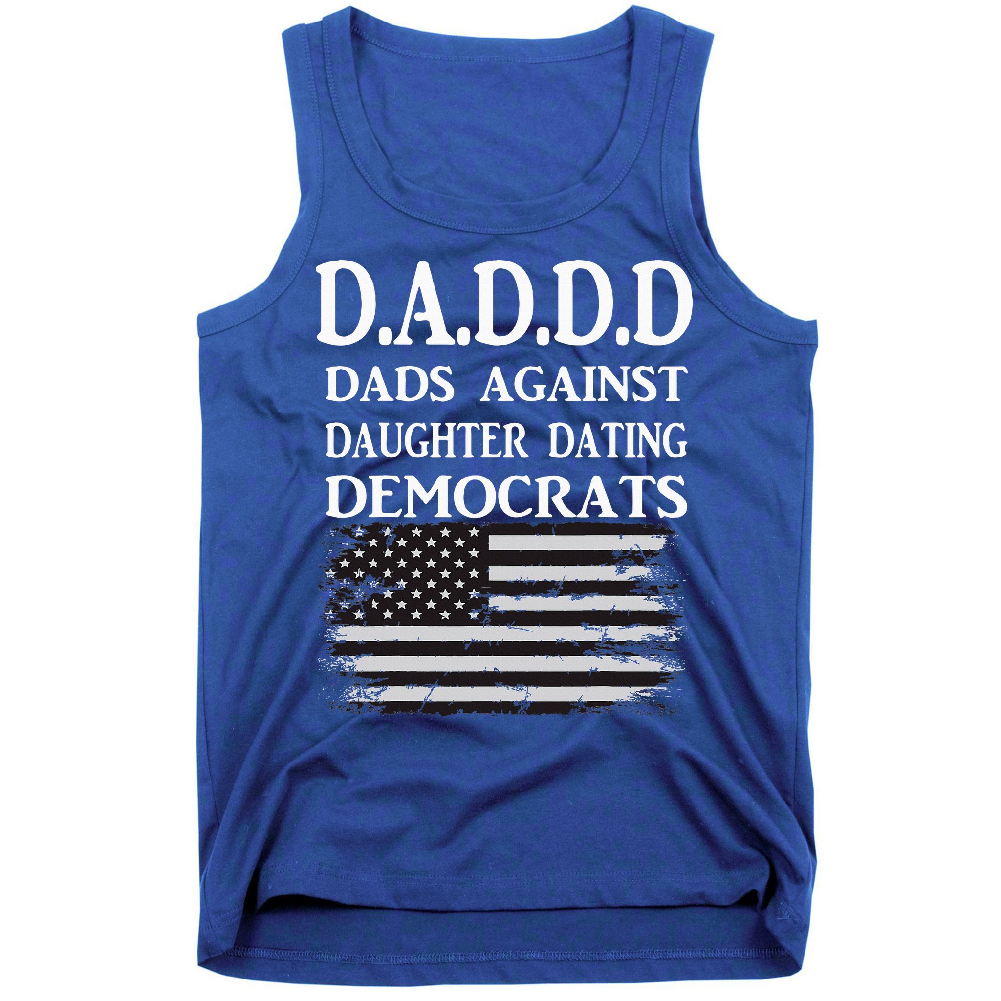 Daddd Dads Against Daughter Dating Democrats Tank Top
