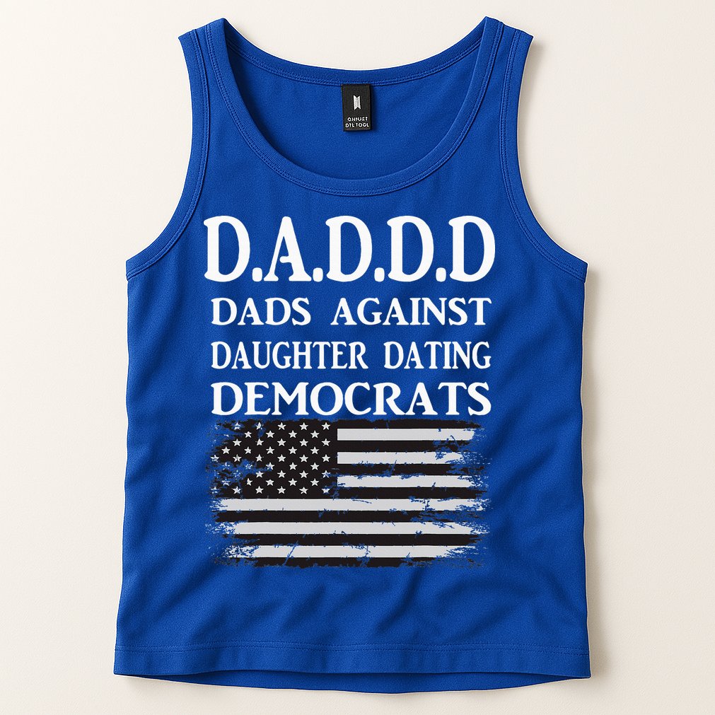 Daddd Dads Against Daughter Dating Democrats Tank Top