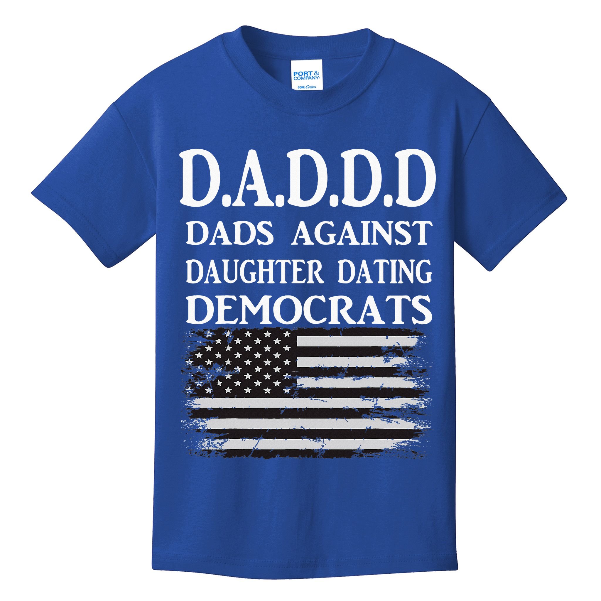 Daddd Dads Against Daughter Dating Democrats Kids T-Shirt