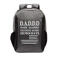 Daddd Dads Against Daughter Dating Democrats Vector Backpack