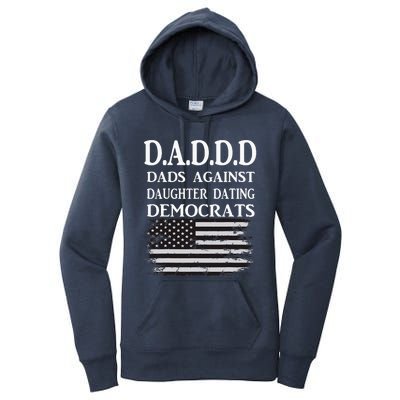 Daddd Dads Against Daughter Dating Democrats Women's Pullover Hoodie