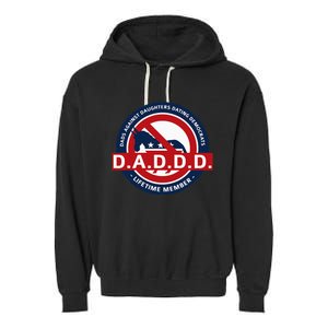 Daddd Dads Against Daughters Dating Democrats Garment-Dyed Fleece Hoodie