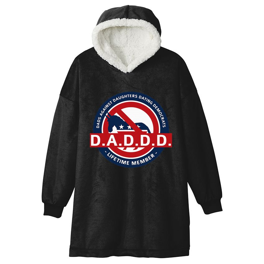 Daddd Dads Against Daughters Dating Democrats Hooded Wearable Blanket