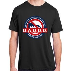 Daddd Dads Against Daughters Dating Democrats Adult ChromaSoft Performance T-Shirt