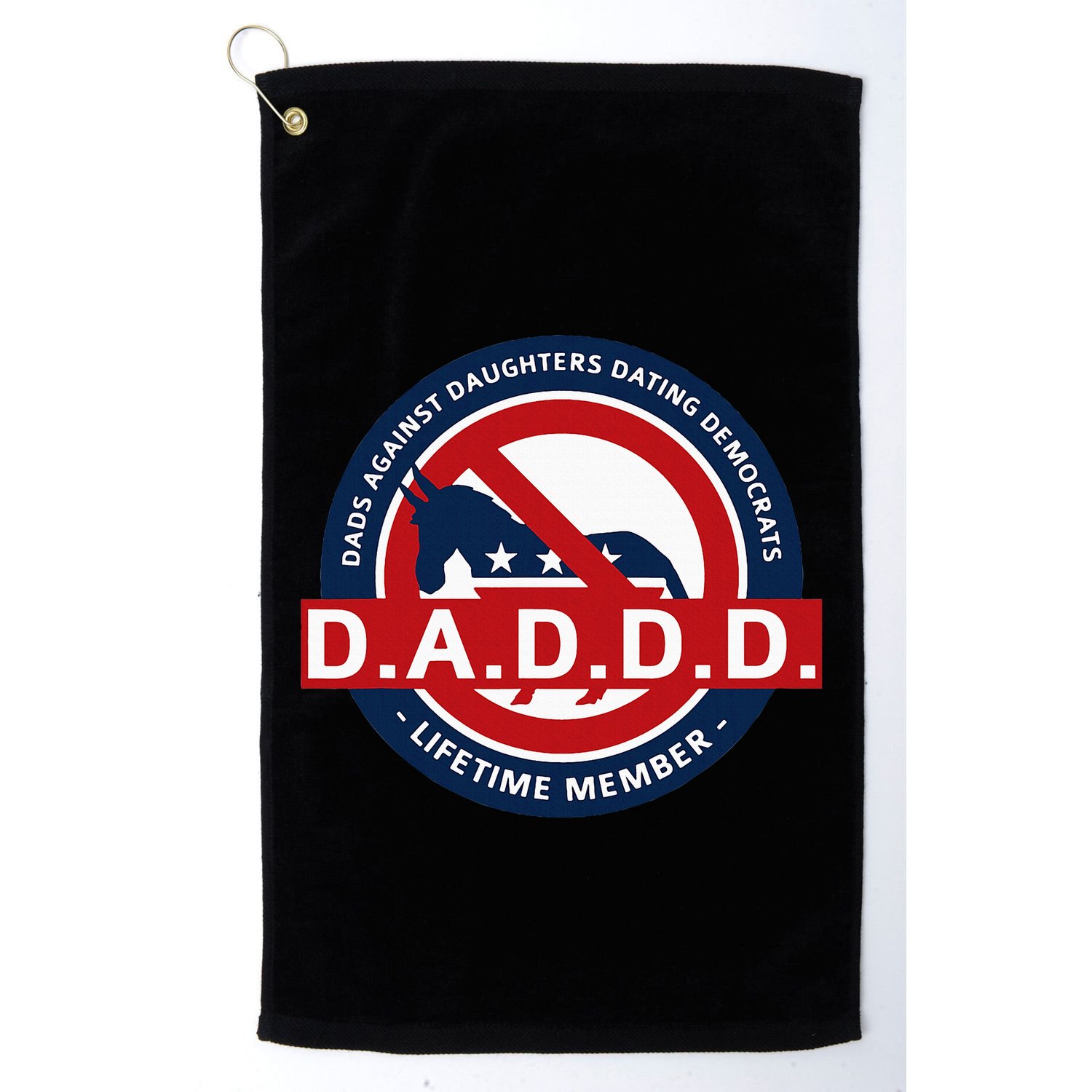 Daddd Dads Against Daughters Dating Democrats Golf Towel