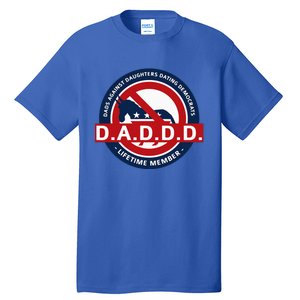 Daddd Dads Against Daughters Dating Democrats Tall T-Shirt