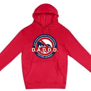 Daddd Dads Against Daughters Dating Democrats Premium Pullover Hoodie