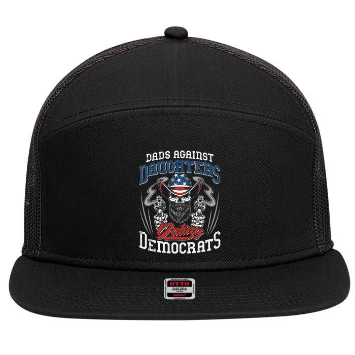 Daddd Dads Against Daughters Dating Democrats 7 Panel Mesh Trucker Snapback Hat