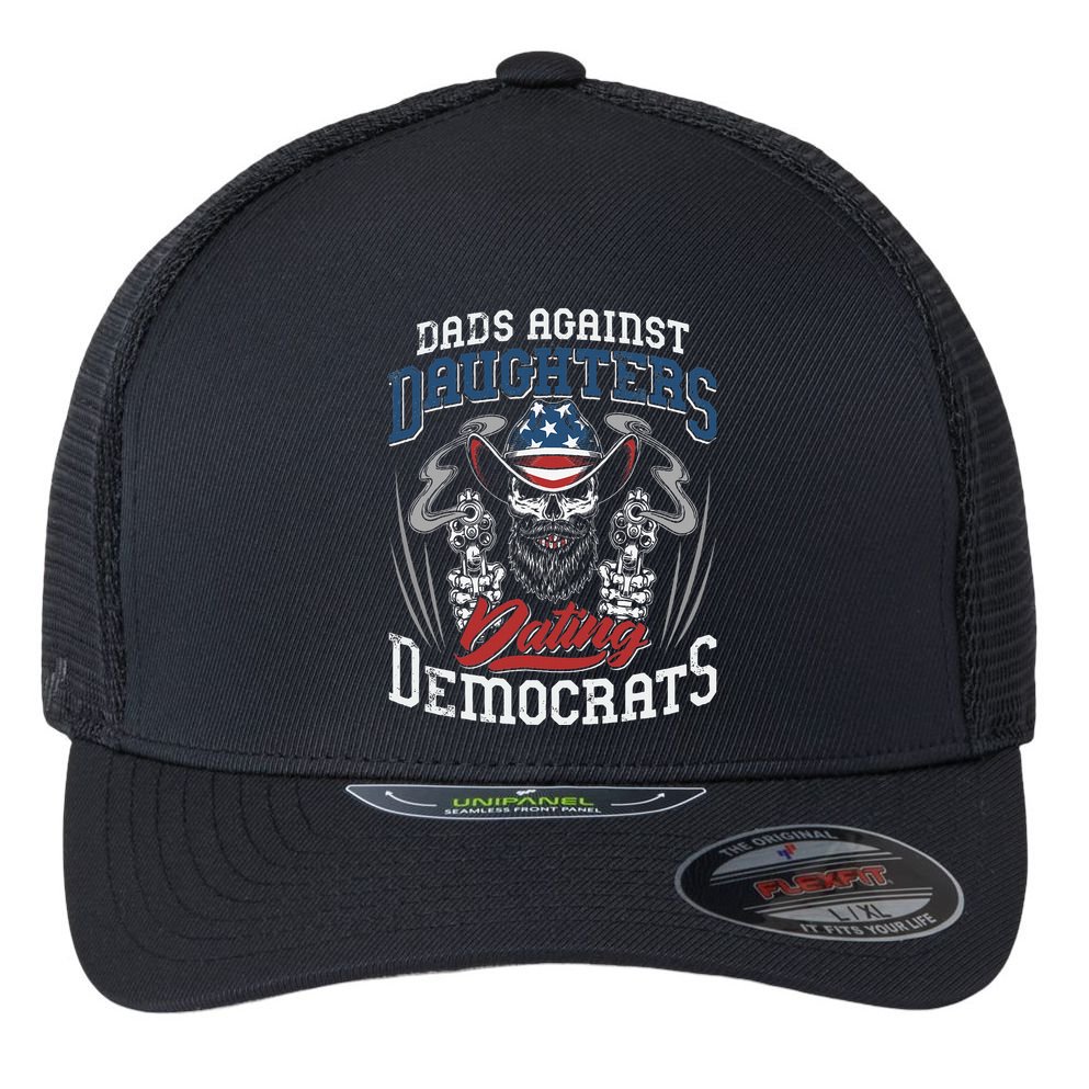 Daddd Dads Against Daughters Dating Democrats Flexfit Unipanel Trucker Cap