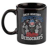 Daddd Dads Against Daughters Dating Democrats 11oz C Handle Ceramic Mug