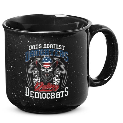 Daddd Dads Against Daughters Dating Democrats 15oz Campfire Ceramic Mug